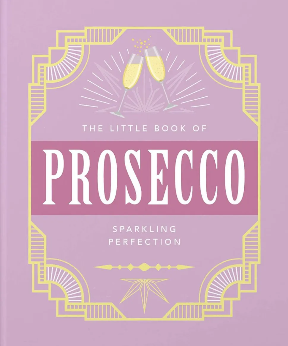 The Little Book Of Prosecco